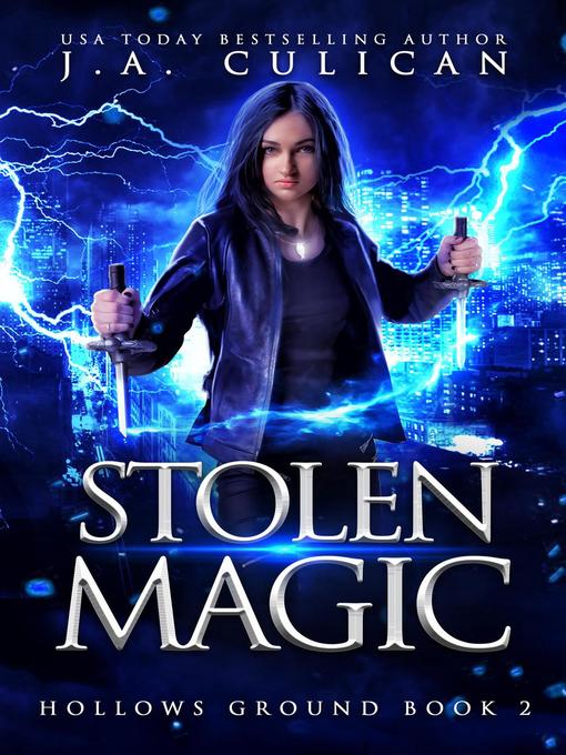 Title details for Stolen Magic by J.A. Culican - Available